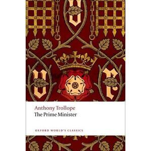 The Prime Minister -- Anthony Trollope